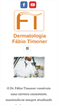 Mobile Screenshot of dermatologiafabiotimoner.com.br